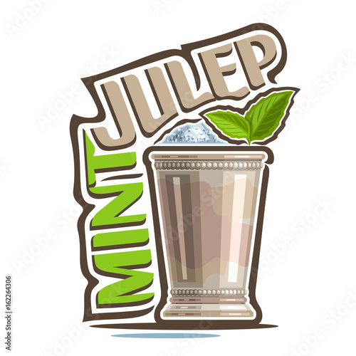 Vector illustration of alcohol Cocktail Mint Julep: garnish of green leaves in old silver cup, kentucky derby cocktail with heap of crushed ice, logo with title - mint julep, mocktail drink on white.