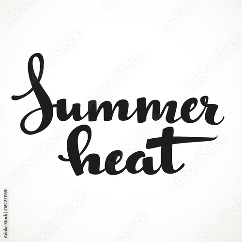 Summer heat calligraphic inscription on a white background