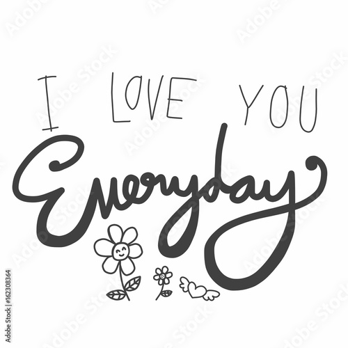 I love you everyday word vector illustration