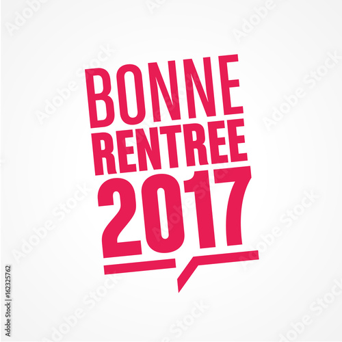 bonne rentrée 2017