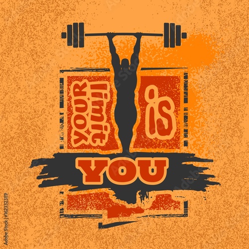 Bodybuilder and huge barbell silhouettes. Icon of the posing athlete. Your limit is you. Gym and fitness motivation quote. Creative vector typography poster concept. Grunge texture