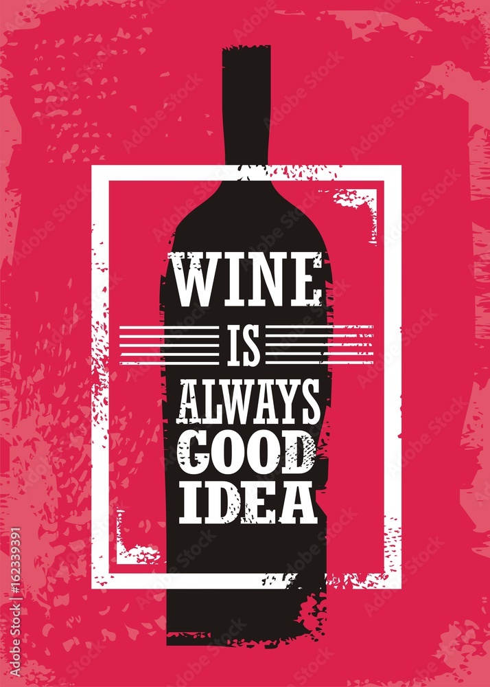 Fotografie, Obraz Wine related typographic quote with bottle silhouette and  promotional slogan on | Posters.cz