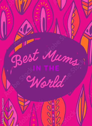 Vector of mothers day card with best mums in the world message
