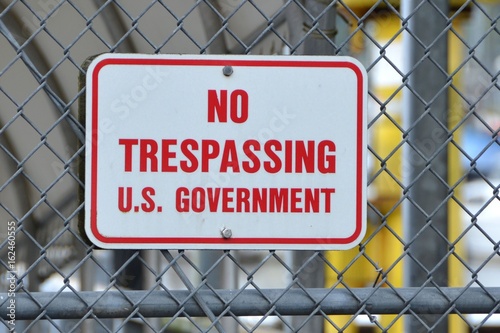 U.S. Government No Trespassing Sign