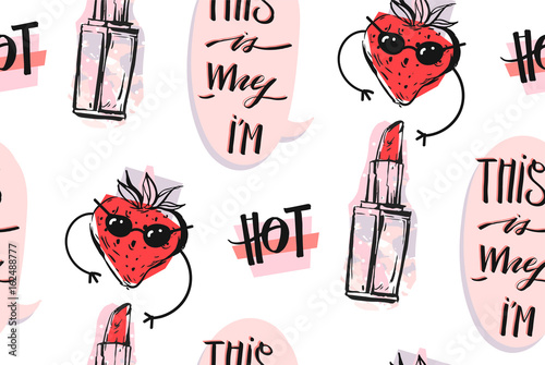 Hand drawn vector abstract graphic fashion seamless pattern with pop art funny strawberry character,lipstick and speech bubble with handwritten ink modern calligraphy phase This is why im hot