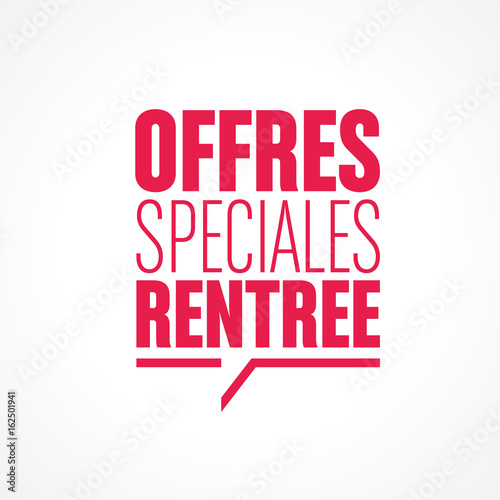 offres spéciales rentrée