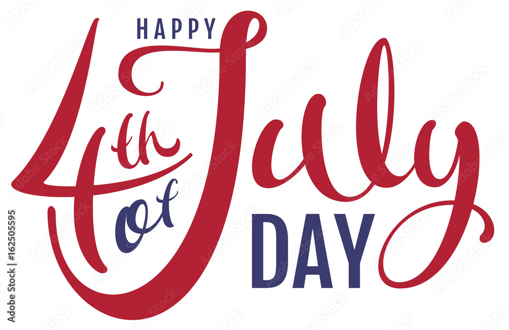 Happy 4th of July day. Handwritten text for greeting card Stock Vector