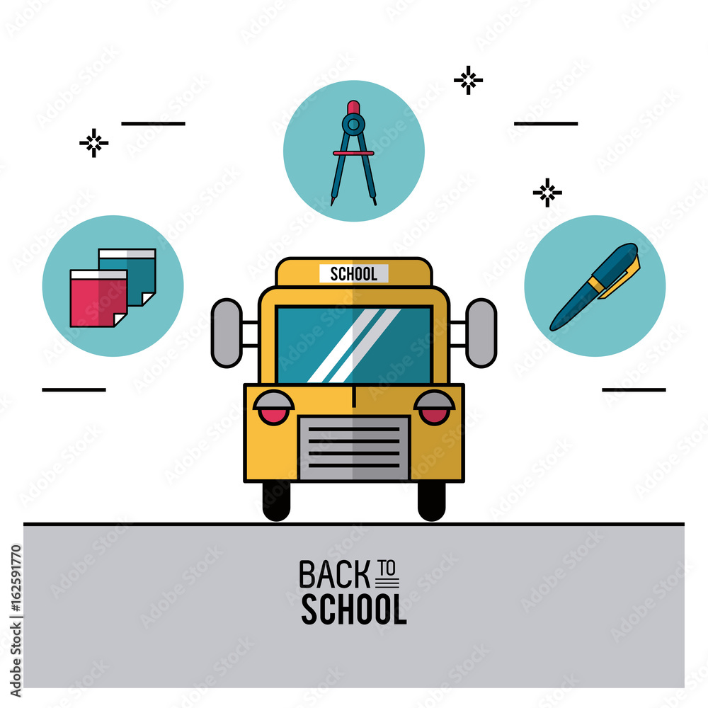 color poster of back to school with school bus in closeup and pen and sheet and compass on top in round frames color poster of back to school with school bus in closeup and pen and sheet and compass on top in round frames