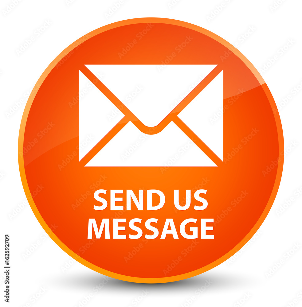 Send us message elegant orange round button Send us message elegant orange round button