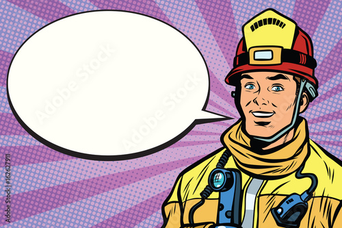 Portrait of a smiling fireman, comic book bubble