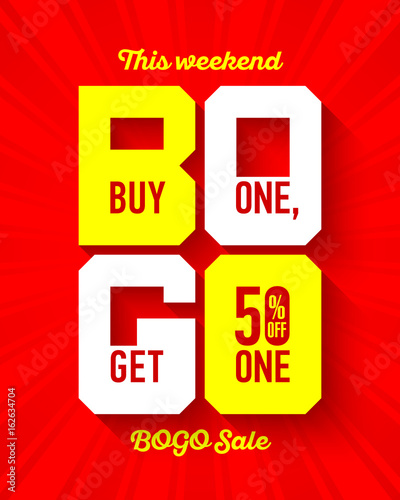 This weekend BOGO Sale bann...