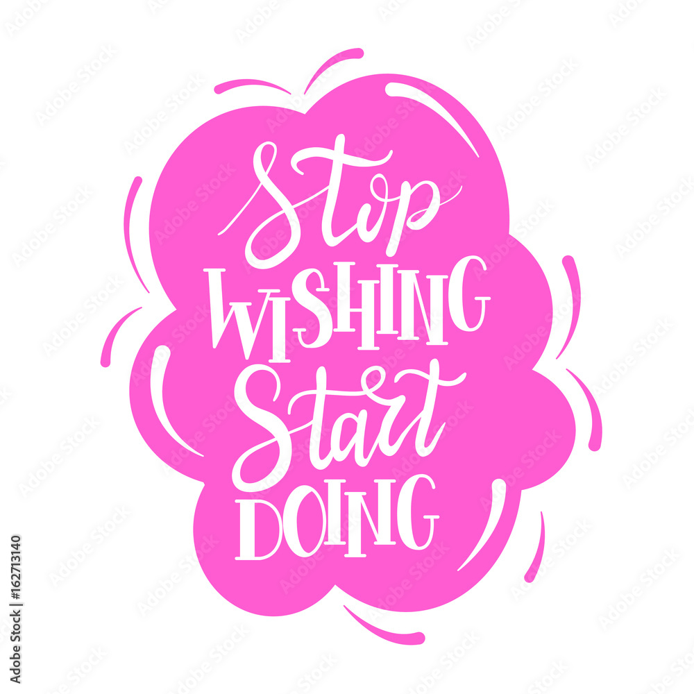 Poster with hand lettering. Quote for card design. Ink illustration. Colorful background for card or banner in vector