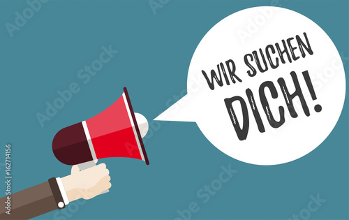 Megafon mit Sprechblase Wir Suchen Dich