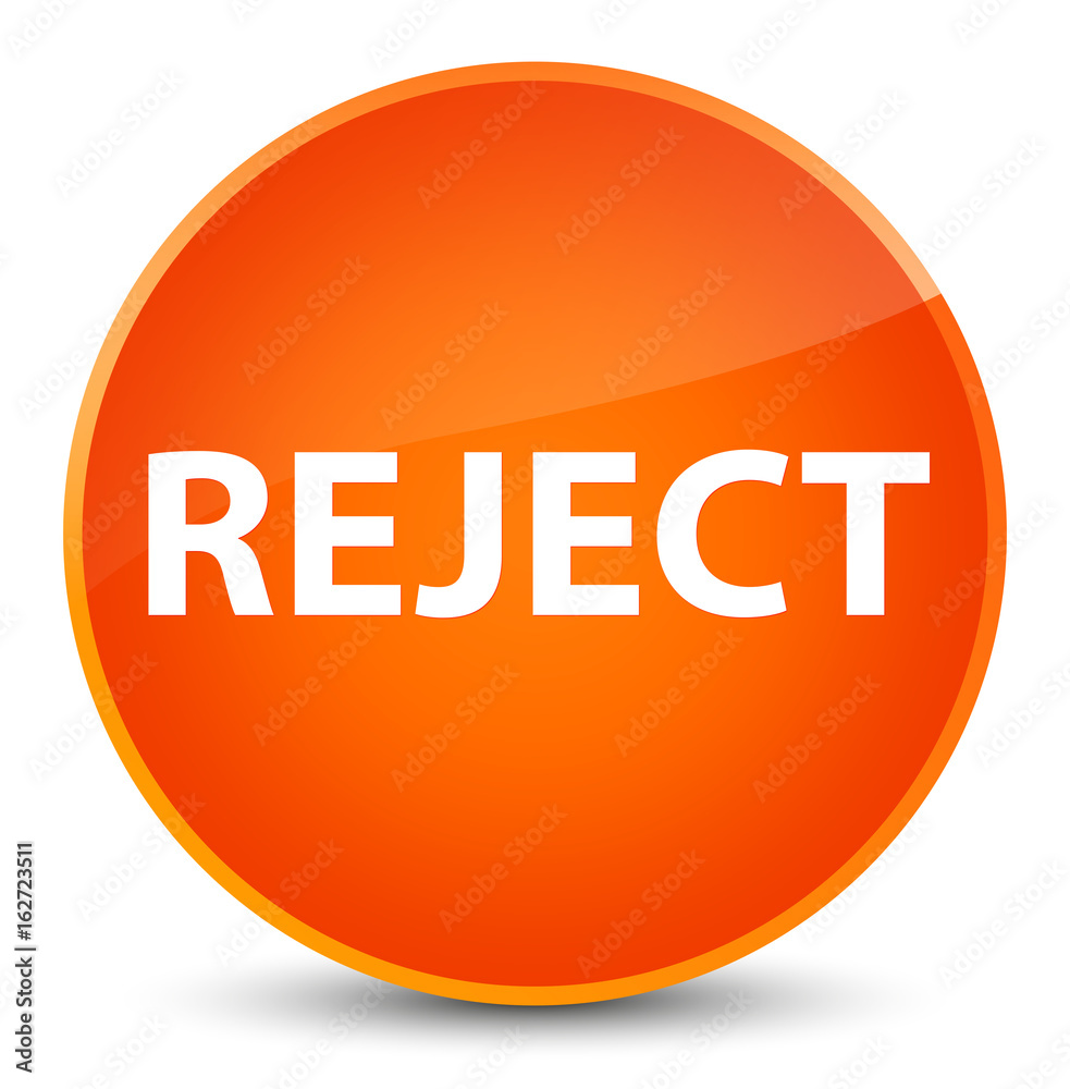 Reject elegant orange round button Reject elegant orange round button