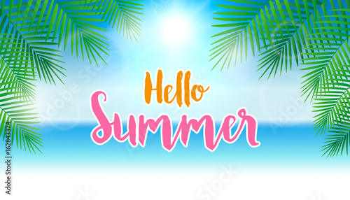 Hello summer concept. Summer background with palm leaves. Vector illustration.