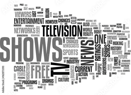 A BRIEF RUN THROUGH OF FREE TV SHOWS TEXT WORD CLOUD CONCEPT