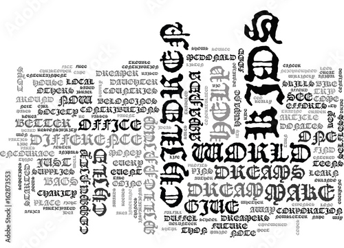 A CHILD CAN MAKE A DIFFERENCE TEXT WORD CLOUD CONCEPT