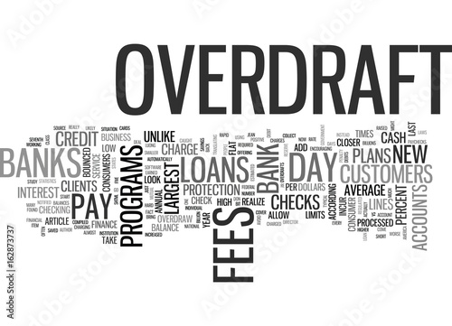 A CLOSER LOOK AT PAY DAY LOANS VS BANK OVERDRAFT FEES TEXT WORD CLOUD CONCEPT