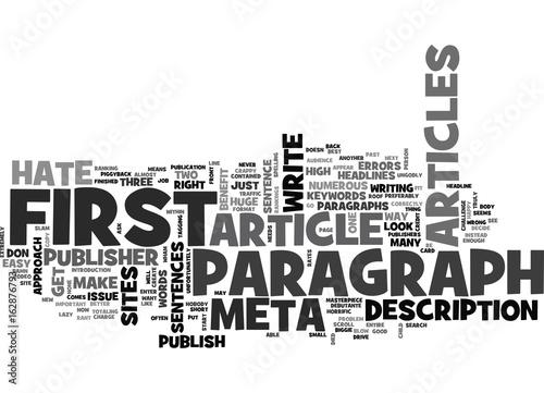 A PUBLISHER S RANT WHY I HATE YOUR FIRST PARAGRAPH TEXT WORD CLOUD CONCEPT