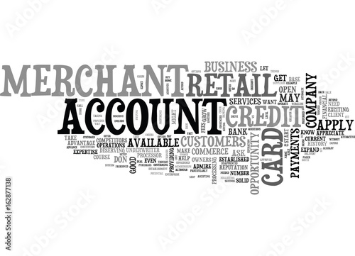 A RETAIL MERCHANT ACCOUNT TEXT WORD CLOUD CONCEPT