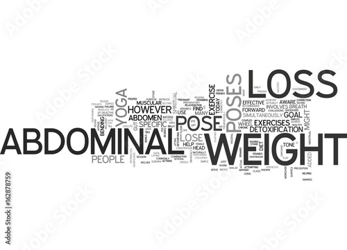 ABDOMINAL WEIGHT LOSS YOGA CAN HELP YOU LOSE THE GUT TEXT WORD CLOUD CONCEPT