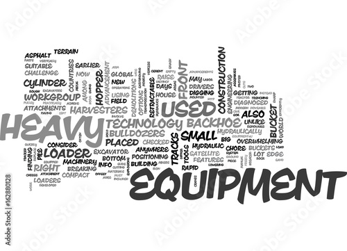 ADVANCEMENTS IN HEAVY EQUIPMENT TEXT WORD CLOUD CONCEPT