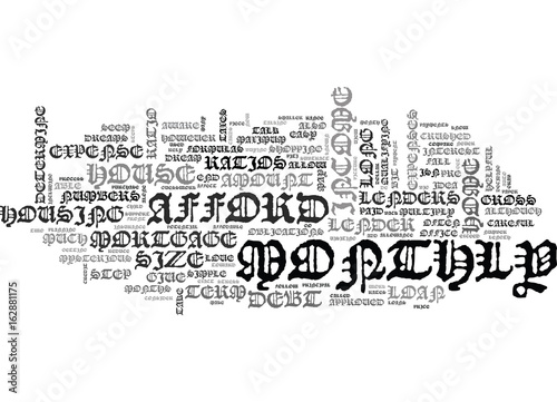 AFFODABLE MORTGAGE SIZE TEXT WORD CLOUD CONCEPT