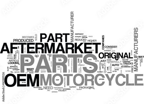 Fototapet AFTERMARKET VS OEM MOTORCYCLE PARTS TEXT WORD CLOUD CONCEPT