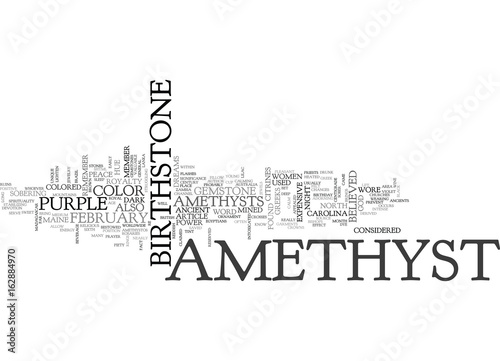 AMETHYST A GEOLOGICAL MARVEL TEXT WORD CLOUD CONCEPT