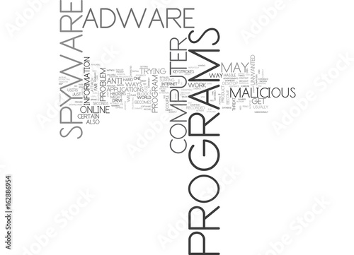 ANTI ADWARE SPYWARE VIRUS PRIVACY PLEASE TEXT WORD CLOUD CONCEPT