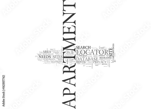 APARTMENT LOCATORS OR APARTMENT DATABASE SITES WHICH IS THE BEST FOR YOU TEXT WORD CLOUD CONCEPT