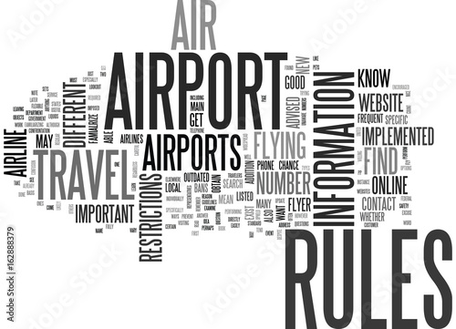 ARE AIR TRAVEL RULES DIFFERENT BETWEEN AIRPORTS TEXT WORD CLOUD CONCEPT