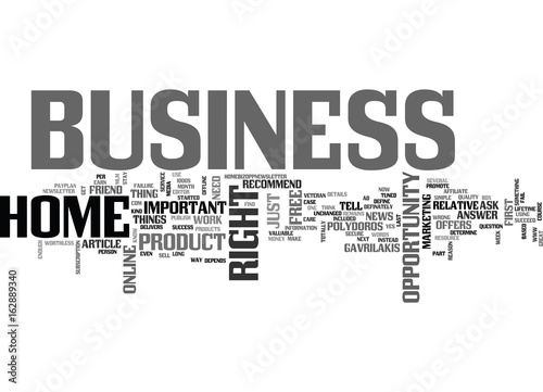 ARE YOU IN THE RIGHT BUSINESS TEXT WORD CLOUD CONCEPT