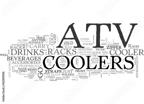 ATV COOLERS ON THE GO TEXT WORD CLOUD CONCEPT