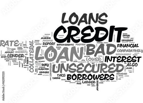 AVAIL CHEAPER FINANCE THROUGH BAD CREDIT UNSECURED LOANS TEXT WORD CLOUD CONCEPT