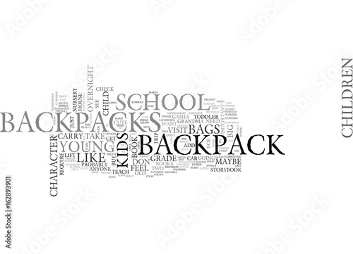 BACKPACKS FOR YOUNG CHILDREN TEXT WORD CLOUD CONCEPT