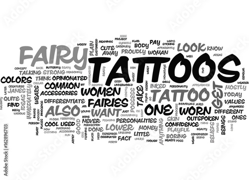 BE WHO YOU ARE WITH FAIRY TATTOOS TEXT WORD CLOUD CONCEPT