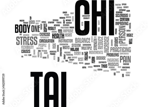 BENEFITS OF TAI CHI TO PEOPLES HEALTH TEXT WORD CLOUD CONCEPT