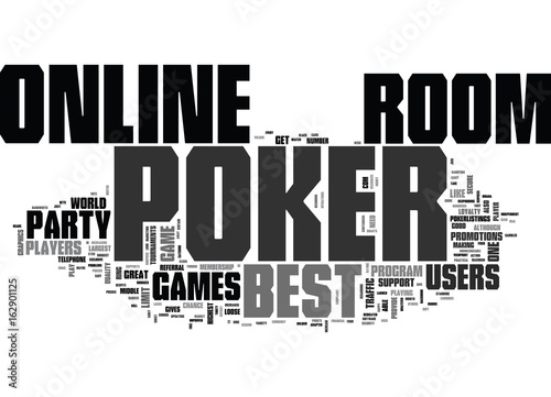BEST ONLINE POKER ROOM TEXT WORD CLOUD CONCEPT