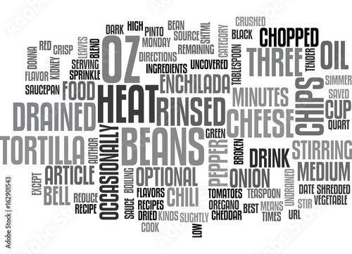 BEST RECIPES THREE BEAN ENCHILADA CHILI TEXT WORD CLOUD CONCEPT