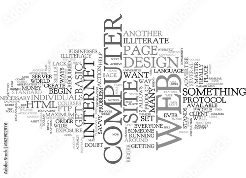 WEB DESIGN FOR THE COMPUTER ILLITERATE TEXT WORD CLOUD CONCEPT