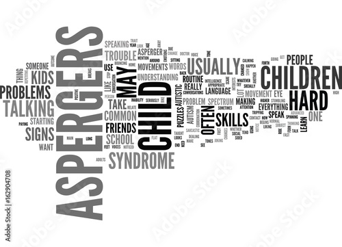 WHAT ARE THE SIGNS OF ASPERGERS SYNDROME TEXT WORD CLOUD CONCEPT