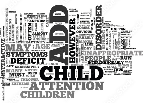 WHAT ARE THE SYMPTOMS OF ADD TEXT WORD CLOUD CONCEPT