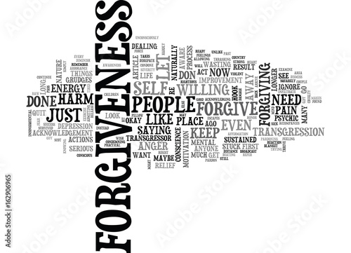 WHAT FORGIVENESS IS NOT TEXT WORD CLOUD CONCEPT