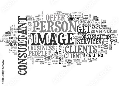 WHAT IS AN IMAGE CONSULTANT TEXT WORD CLOUD CONCEPT
