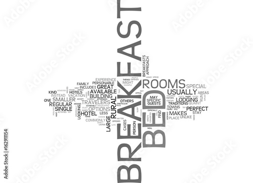 WHAT MAKES A BED BREAKFAST SO SPECIAL TEXT WORD CLOUD CONCEPT