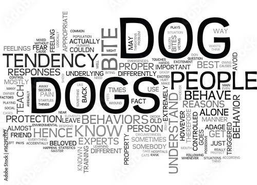 WHAT PEOPLE NEED TO KNOW ABOUT DOG BEHAVIOR TEXT WORD CLOUD CONCEPT