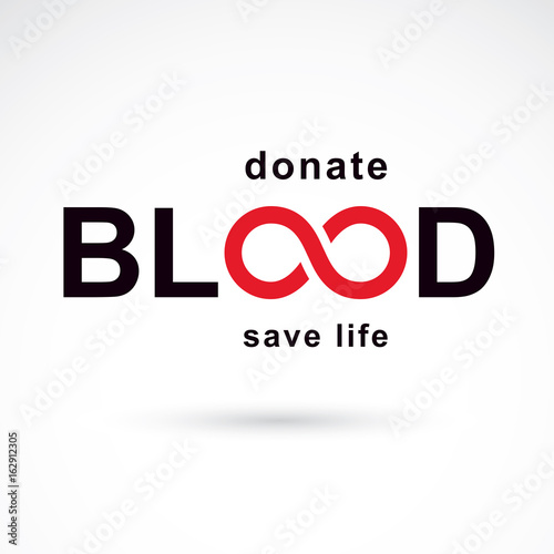 Vector blood word made with limitless symbol. Take a concern about human life and health, donate blood conceptual illustration.