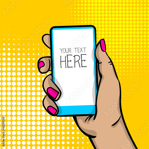 Pop art comic text cartoon woman hand hold smart phone touch screen. Human girl wow poster halftone dot background. Blank speech bubble advertisement balloon for message. Bright color illustration.