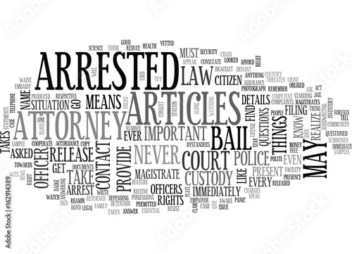 WHAT TO DO IF YOU ARE ARRESTED TEXT WORD CLOUD CONCEPT